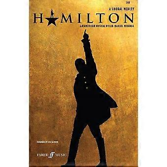 Hamilton: Ein Choral Medley (gemischte Stimmen) (Noten)