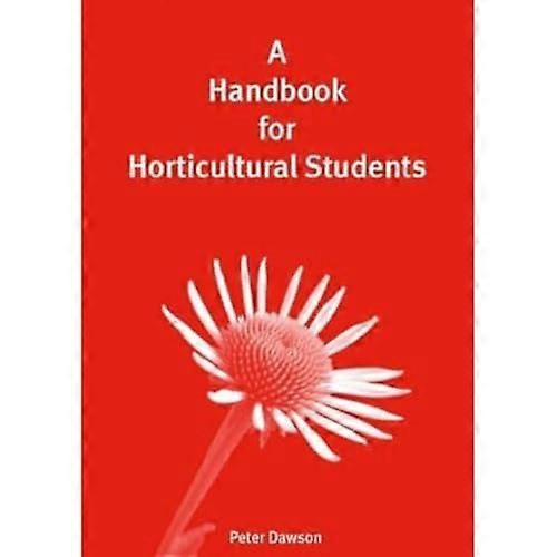 A Handbook for Horticultural Students