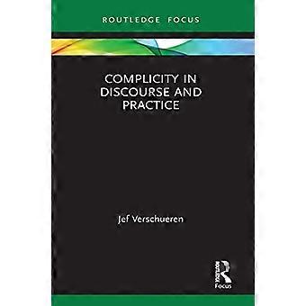 Komplizenschaft in Diskurs und Praxis (Routledge-Schwerpunkt Angewandte Linguistik)