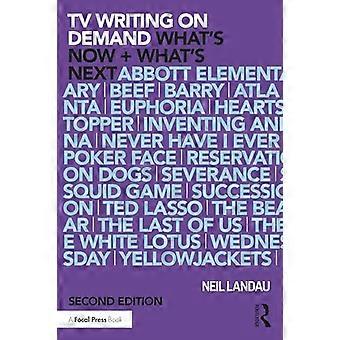 TV Writing on Demand: What's Now + What's Next.