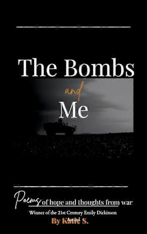 The Bombs and Me