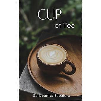 Cup Of Tea - SanJuanita Escalera - Paperback - en Book