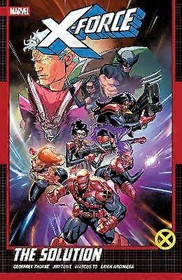 X-Force par Geoffrey Thorne Vol. 2 : La Solution