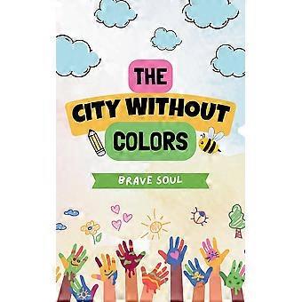 The city without colors