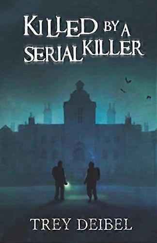 Killed by a serial killer