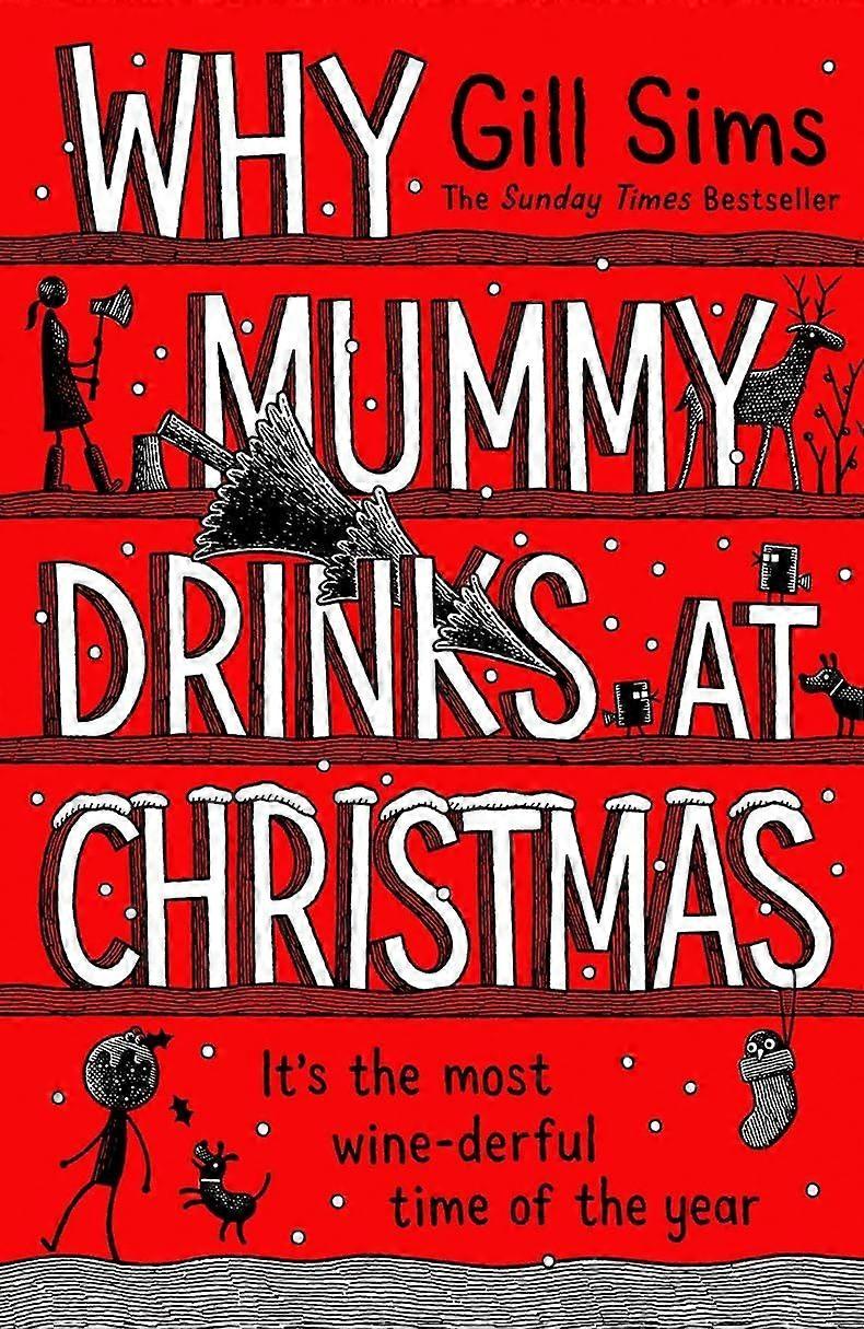 Why mummy drinks at christmas