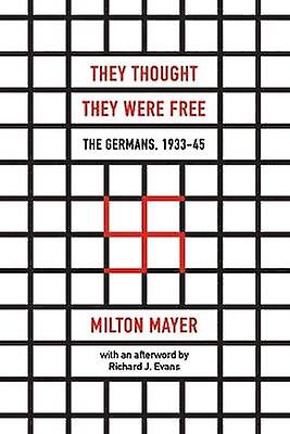 They Thought They Were Free  The Germans 193345