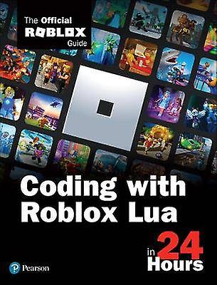 Coding with Roblox Lua in 24 Hours