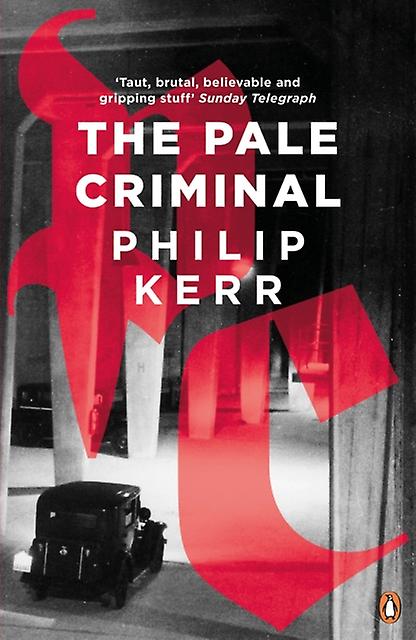 Pale Criminal - Philip Kerr - Paperback - English Book - Espionage and spy thriller