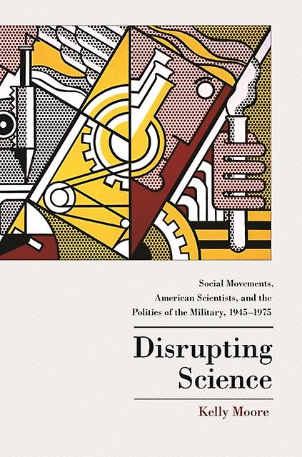 Disrupting Science by Kelly Moore Paperback Book