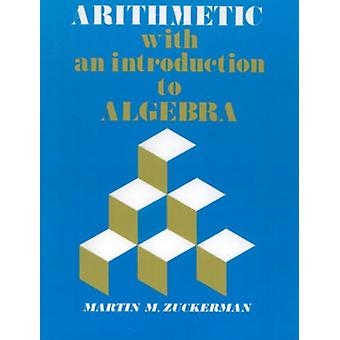Aritmética com uma Introdução à Álgebra - Martin M. Zuckerman