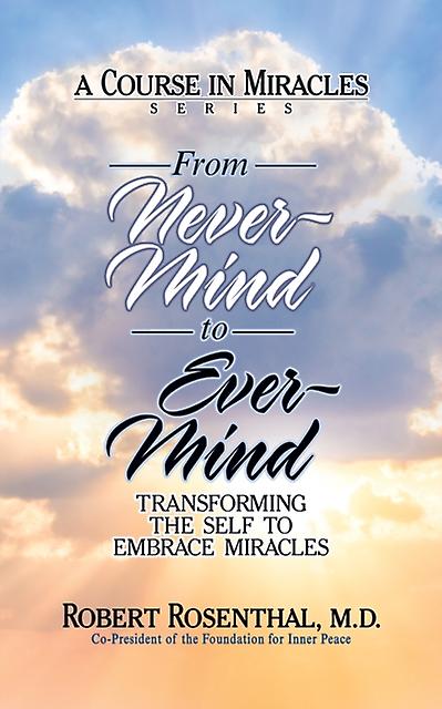 From Nevermind To Evermind by Robert Rosenthal Paperback Book