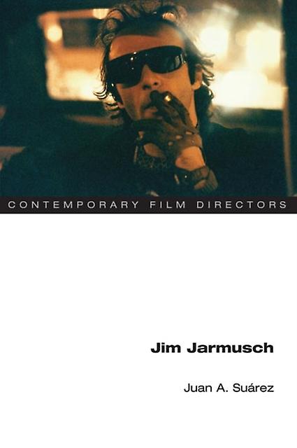 Jim Jarmusch by Juan A. Suarez Paperback Book