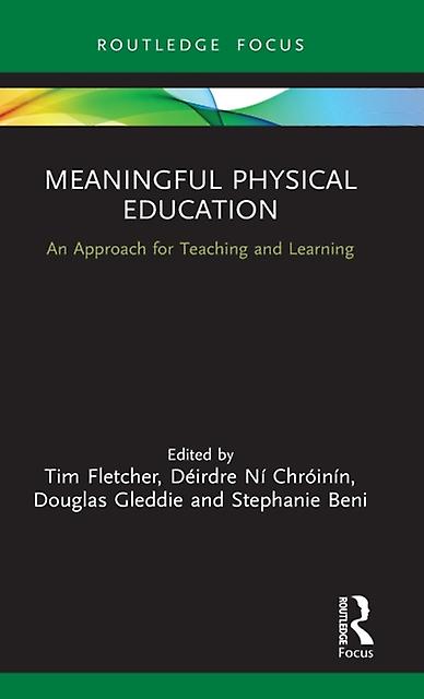 Meaningful Physical Education Hardback Book