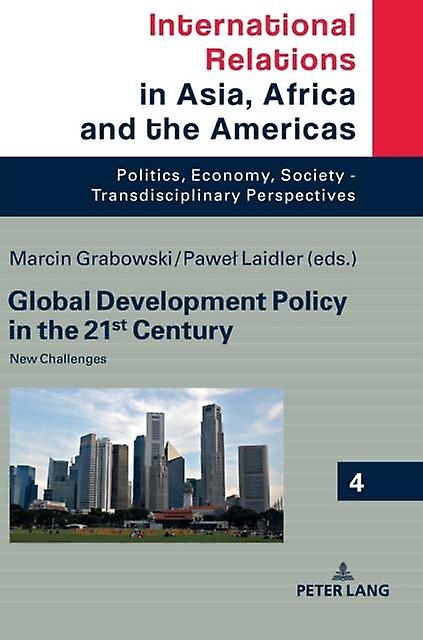 Global Development Policy In The 21st Century Paperback Book