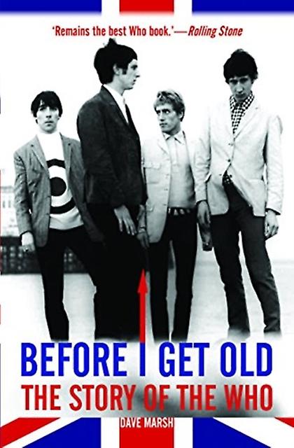Before I Get Old by Dave Marsh Paperback