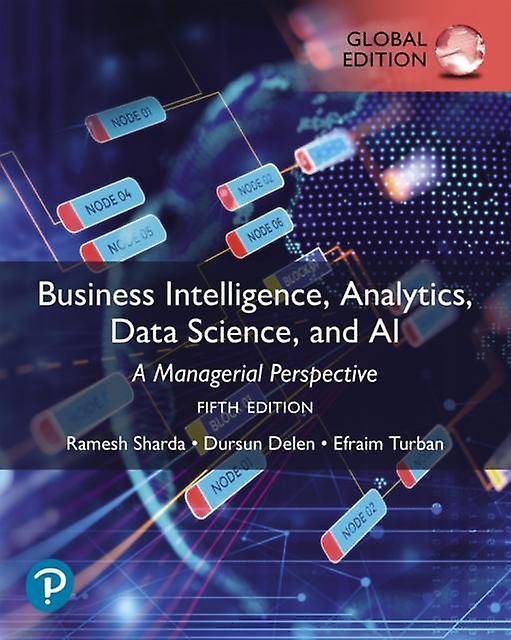 Business Intelligence Analytics Data Science And Ai Global Edition by Efraim Turban Paperback Book