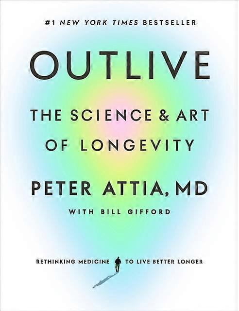 Outlive by Bill Gifford Hardback Book