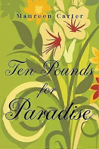Ten Pounds For Paradise - Maureen Carter