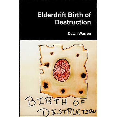 Elderdrift Geburt der Zerstörung
