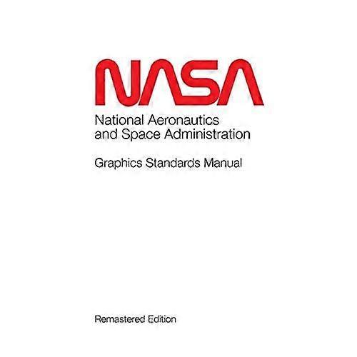 NASA Graphics Standards Manual Remastered Edition