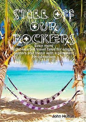 Still Off Our Rockers