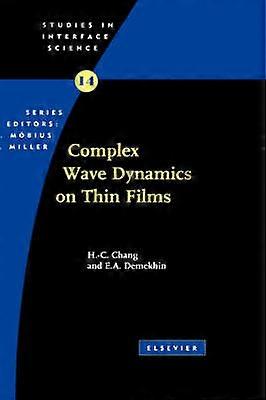 Complex Wave Dynamics on Thin Films