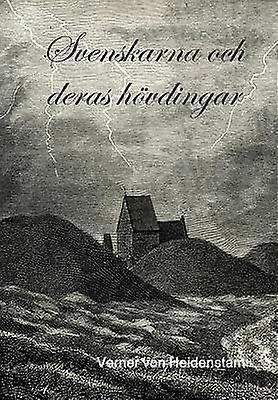 Svenskarna Och Deras Hovdingar