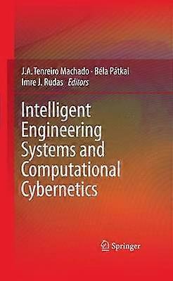 Intelligent Engineering Systems and Computational Cybernetics