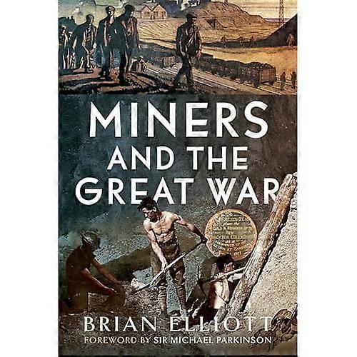 Miners in the Great War