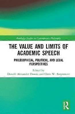 The Value and Limits of Academic Speech