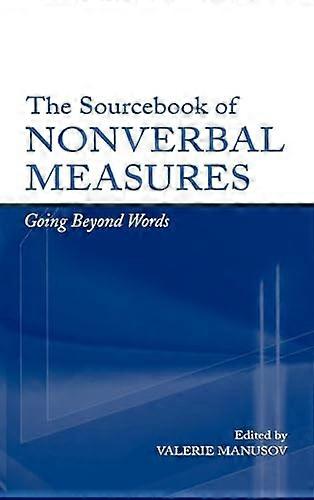 The Sourcebook of Nonverbal Measures: Going Beyond Words