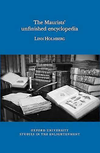 The Maurists Unfinished Encyclopedia