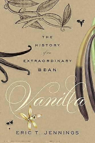 Vanilla by Eric T. Jennings Hardback Book