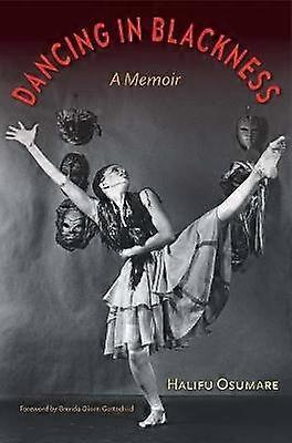 Danser dans les ténèbres - Un récit autobiographique