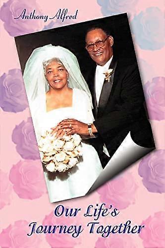 Our Lifes Journey Together