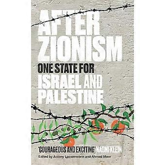 Etter sionismen: En stat for Israel og Palestina