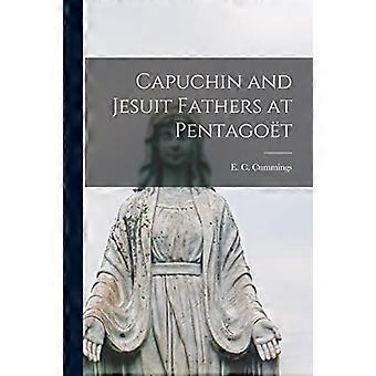 Kapusiini- ja jesuiittaisät Pentagoetissa [mikrolomake]