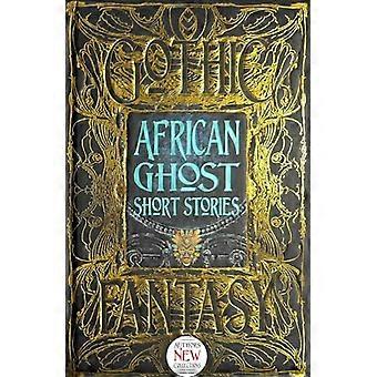 Afrikanische Geister-Kurzgeschichten (Gothic Fantasy)