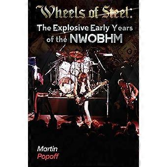 Wheels Of Steel: Les premières années explosives de NWOBHM