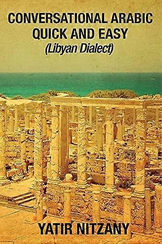 Arabe conversationnel rapide et facile : dialecte libyen