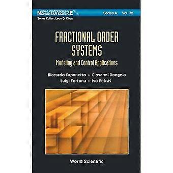 Sistemas de orden fraccionario: aplicaciones de modelado y control (Serie científica mundial sobre...