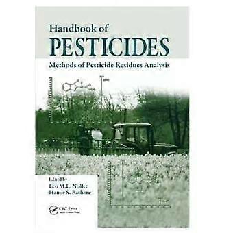 Handbook Of Pesticides Methods Of Pesticide Residues Analysis - Taylor & Francis Ltd