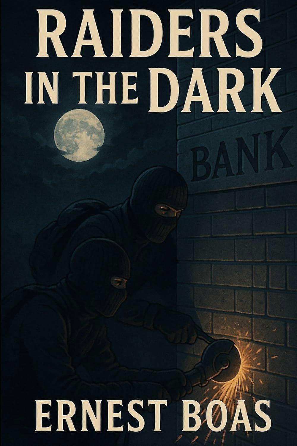 Raiders in the dark none