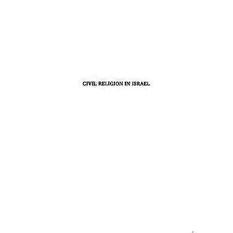 Civil religion in israel traditional judaism and political culture in the jewish state