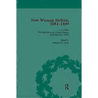 New Woman Fiction 1881-1899 Part Ii Vol 4 - Carolyn W de la L Oulton