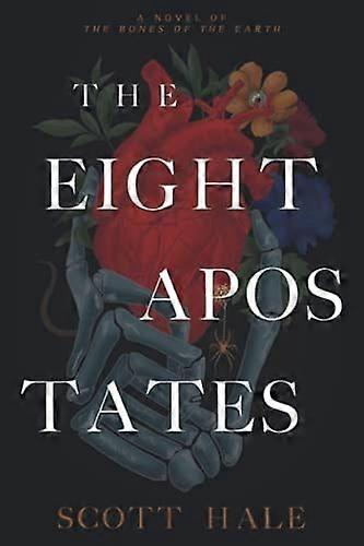 The eight apostates