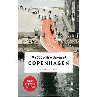 The 500 Hidden Secrets Of Copenhagen - Austin Sailsbury - Paperback - English Book - Science, Medicine & Nature