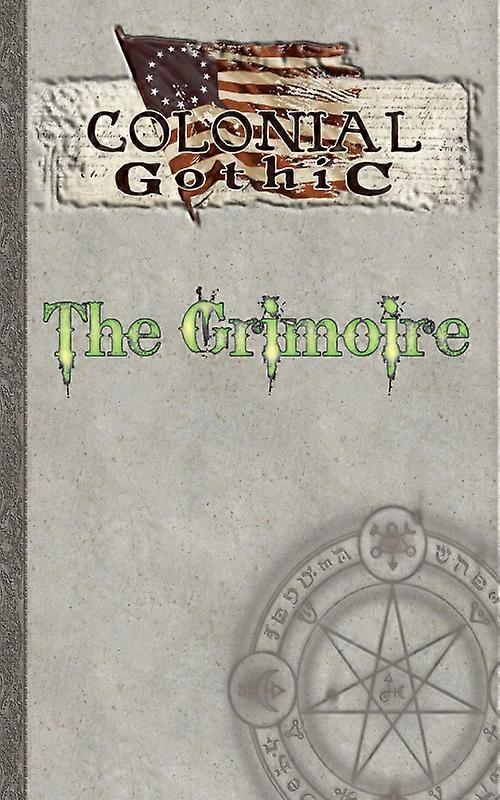 Colonial Gothic The Grimoire