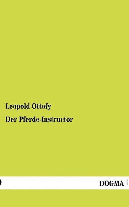 Der Pferde-instructor